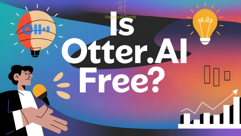 Discover the Truth: Is Otter.ai Free?